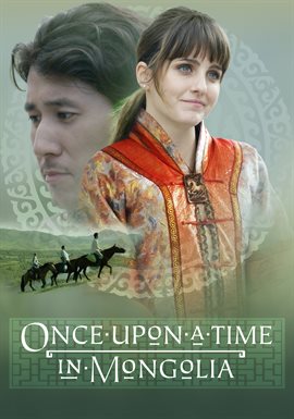 Cover image for Once upon a Time in Mongolia