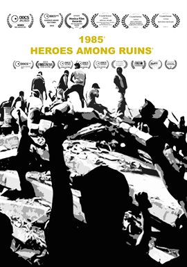 Imagen de portada para 1985: Heroes Entre Ruinas