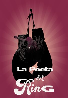 La Poeta Del Ring