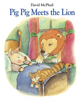 Cover image for Pig Pig Meets the Lion