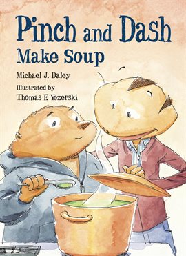 Cover image for Pinch and Dash Make Soup
