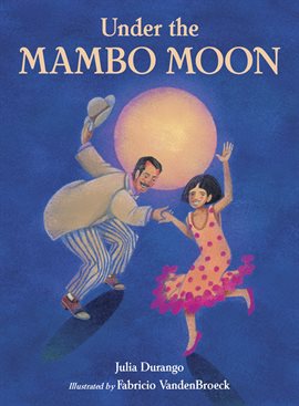 Cover image for Under the Mambo Moon