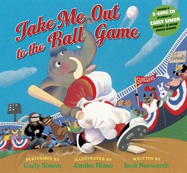 Imagen de portada para Take Me Out to the Ball Game