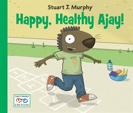 Cover image for Happy, Healthy Ajay!