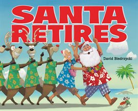 Cover image for Santa Retires