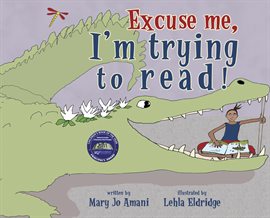 Imagen de portada para Excuse Me, I'm Trying to Read!
