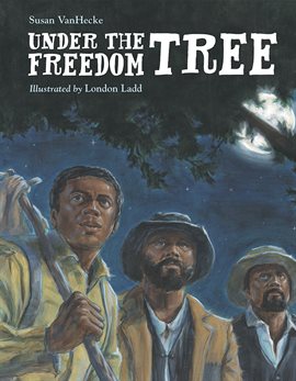 Imagen de portada para Under the Freedom Tree