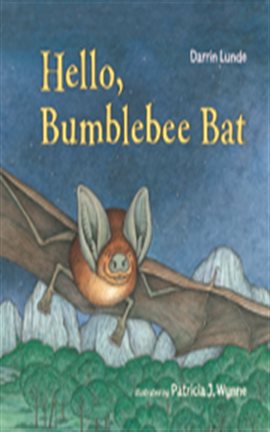 Cover image for Hello, Bumblebee Bat
