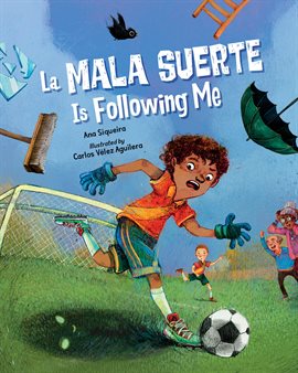 Cover image for La Mala Suerte Is Following Me