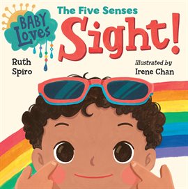 Cover image for Baby Loves the Five Senses: Sight!