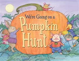 Cover image for We're Going on a Pumpkin Hunt