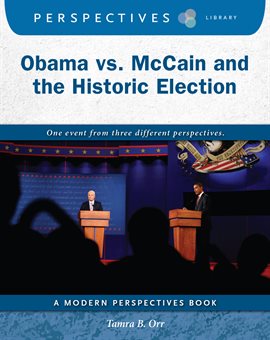 Imagen de portada para Obama vs. McCain and the Historic Election