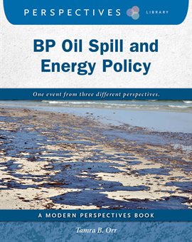 Cover image for BP Oil Spill and Energy Policy