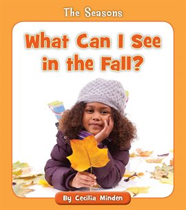 Cover image for What Can I See in the Fall?