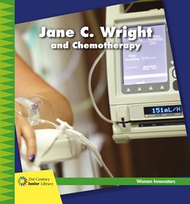 Cover image for Jane C. Wright and Chemotherapy