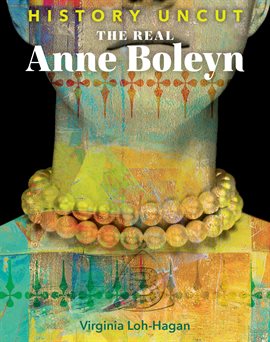 Cover image for The Real Anne Boleyn