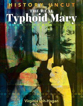 Cover image for The Real Typhoid Mary