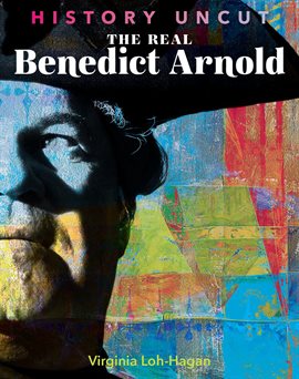 Cover image for The Real Benedict Arnold