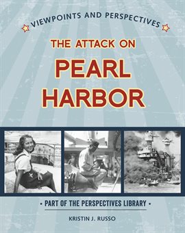 Imagen de portada para Viewpoints on the Attack on Pearl Harbor