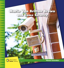 Cover image for Marie Van Brittan Brown and Home Security