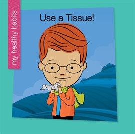 Cover image for Use a Tissue!