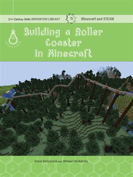 Cover image for Building a Roller Coaster in Minecraft