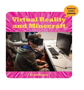 Cover image for Virtual Reality and Minecraft