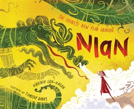 Cover image for Nian, The Chinese New Year Dragon