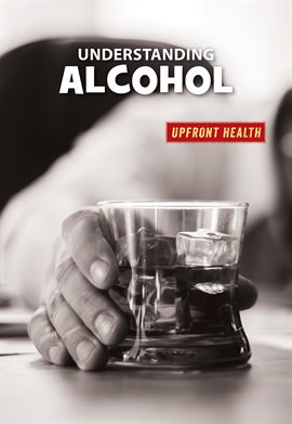 Cover image for Understanding Alcohol