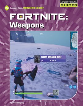 Cover image for Fortnite: Weapons