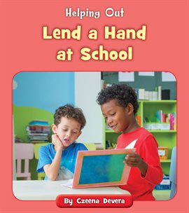 Cover image for Lend a Hand at School