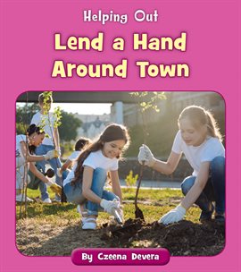 Cover image for Lend a Hand Around Town