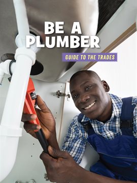 Cover image for Be a Plumber