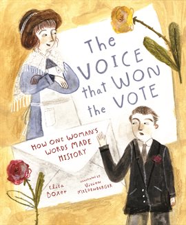 Cover image for The Voice That Won the Vote: How One Woman's Words Made History