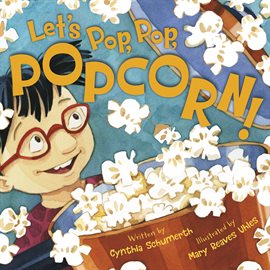 Cover image for Let's Pop, Pop, Popcorn!