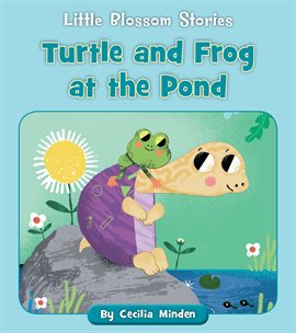 Cover image for Turtle and Frog at the Pond