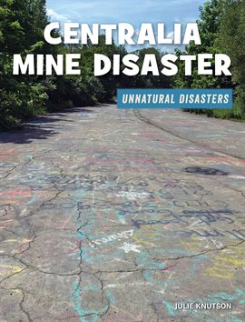 Cover image for Centralia Mine Disaster