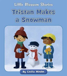 Cover image for Tristan Makes a Snowman