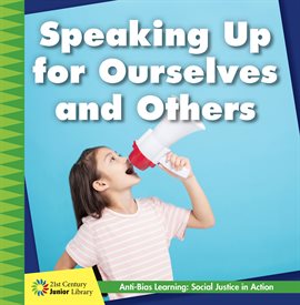 Cover image for Speaking Up for Ourselves and Others
