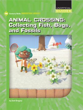 Cover image for Animal Crossing: Collecting Fish, Bugs, and Fossils
