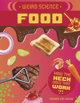 Cover image for Weird Science: Food