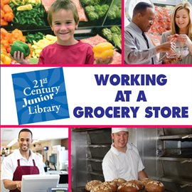 Cover image for Working at a Grocery Store