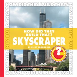 Cover image for How Did They Build That? Skyscraper