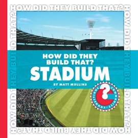 Cover image for How Did They Build That? Stadium