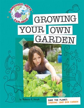 Imagen de portada para Save the Planet: Growing Your Own Garden