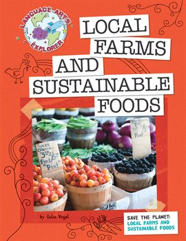 Imagen de portada para Save the Planet: Local Farms and Sustainable Foods