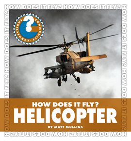 Cover image for How Does It Fly? Helicopter