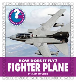 Cover image for How Does It Fly? Fighter Plane