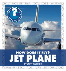 Cover image for How Does It Fly? Jet Plane