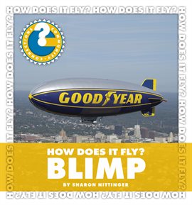 Cover image for How Does It Fly? Blimp